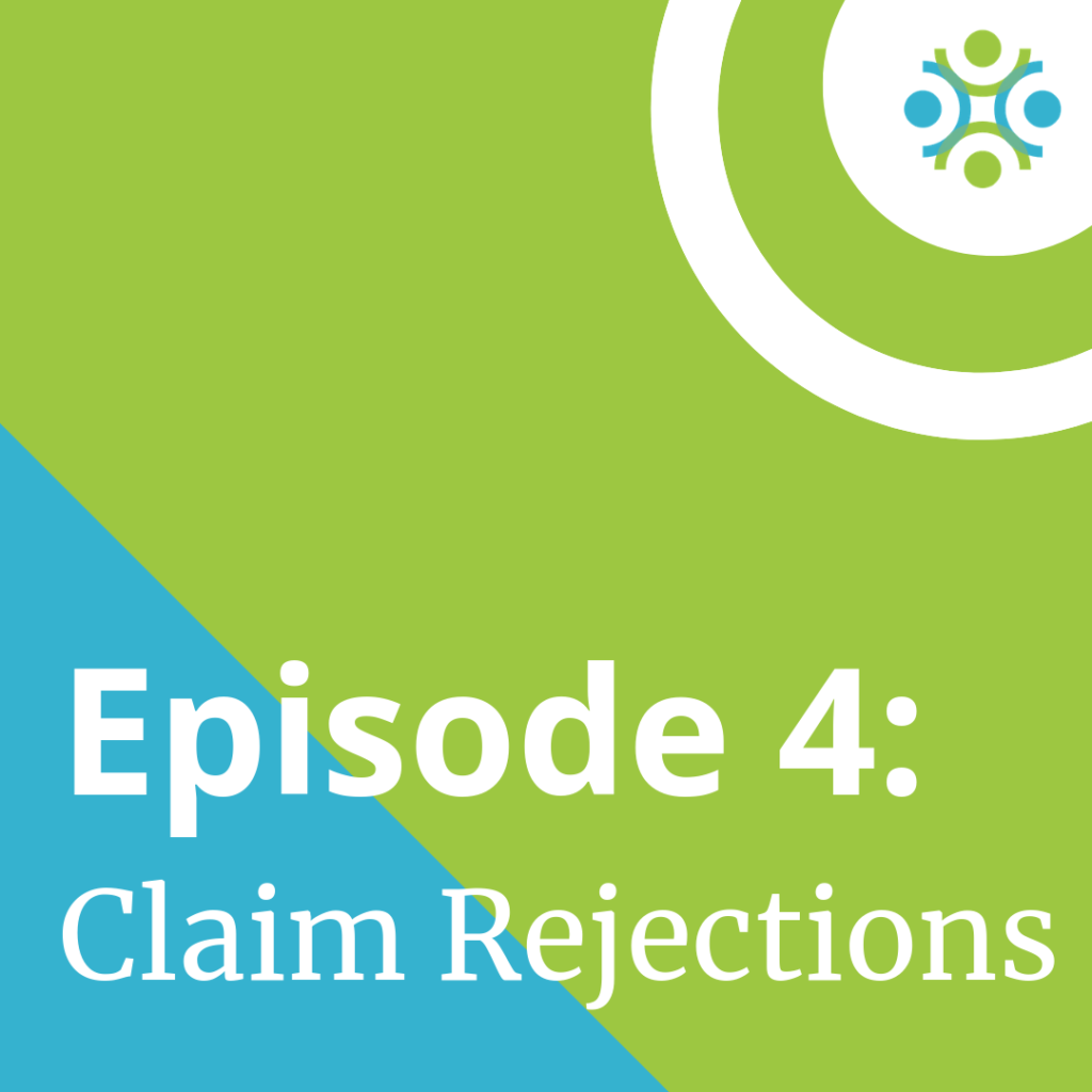 Episode-4-Common-Claim-Rejections- Billing Breakthroughs